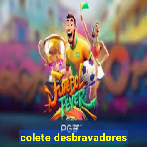 colete desbravadores